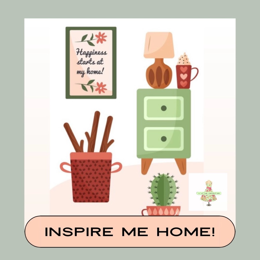 Home Goods for “A Little Inspiration”